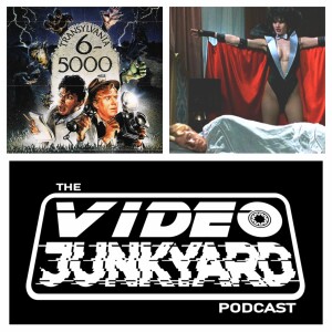 Video Junkyard Podcast -  EP 107  - Transylvania 6-5000