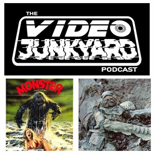 Video Junkyard Podcast - EP 134 - Humanoids From The Deep