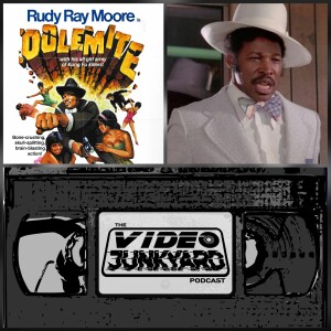 Video Junkyard Podcast - Ep 100 - Dolemite (1975)