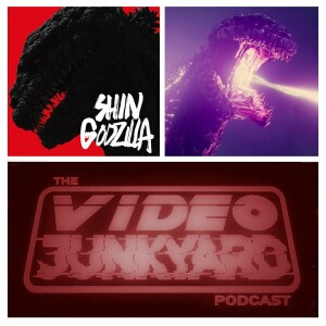 Video Junkyard Podcast - EP 141 - Shin Godzilla