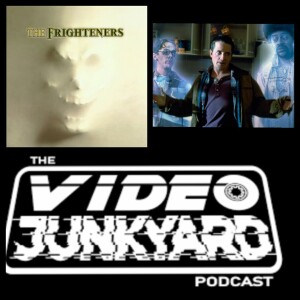 VJP 223 The Frighteners