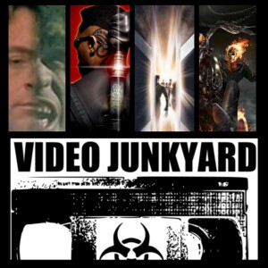 Video Junkyard Podcast EP 047 Non-MCU Marvel Reflection