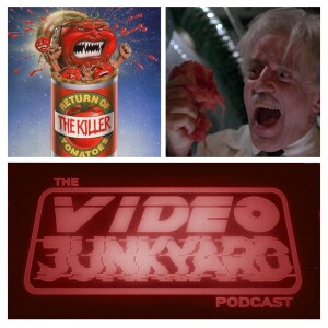 Video Junkyard Podcast - Ep 265 - Return Of The Killer Tomatoes