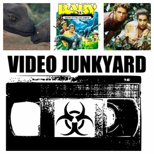 Video Junkyard Podcast - EP 015 - Baby Secret of the Lost Legend