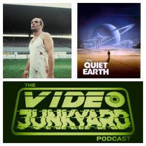 Video Junkyard Podcast EP 224 - The Quiet Earth