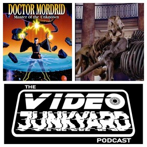 Video Junkyard Podcast - EP 122 - Doctor Mordrid