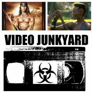 Video Junkyard Podcast EP 053 - Conan The Destroyer