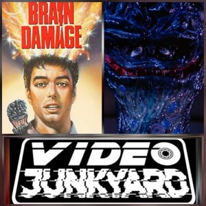 Video Junkyard Podcast - EP 121 - Brain Damage