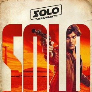 Review - Solo: A Star Wars Story