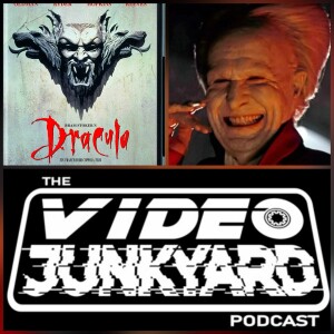 VJP Ep 87 Bram Stoker’s Dracula