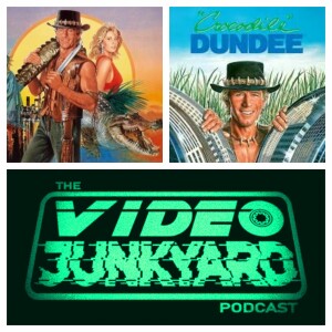 Video Junkyard Podcast - EP 248 - Crocodile Dundee