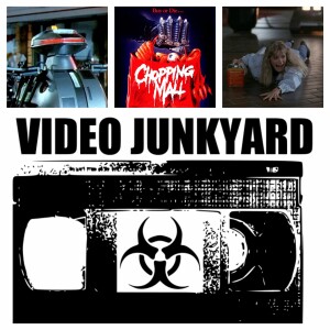 Video Junkyard Podcast - EP 027 - Chopping Mall