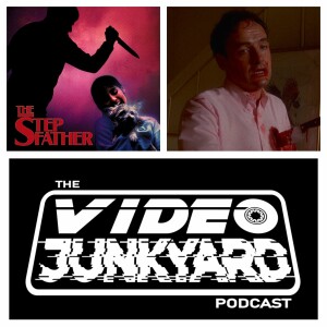 Video Junkyard Podcast - EP 105 - The Stepfather