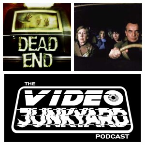 Video Junkyard Podcast - EP 130 - Dead End