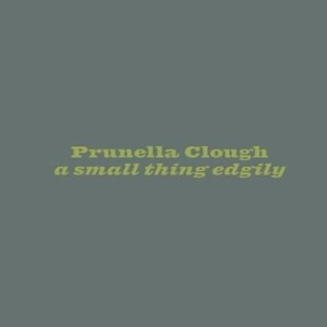 Download Book Prunella Clough: a small thing edgily