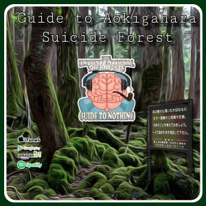 Guide to Aokigahara Suicide Forest