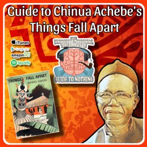 Guide to Chinua Achebe’s Things Fall Apart