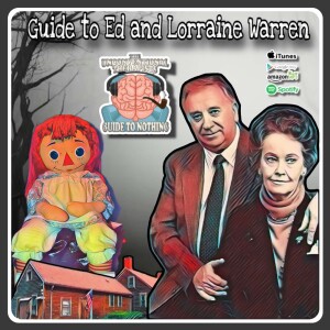 Guide to Ed and Lorraine Warren