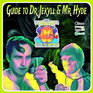 Guide to Dr. Jeckyll and Mr. Hyde