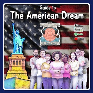 Guide to The American Dream