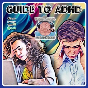 Guide to ADHD