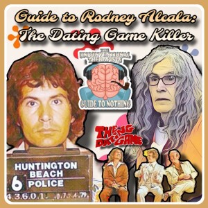 Guide to Rodney Alcala: The Dating Game Killer