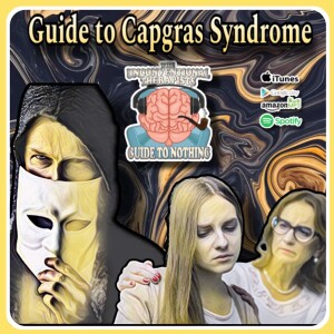 Guide to Capgras Syndrome