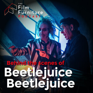 Beetlejuice Beetlejuice: Behind the scenes with Mark Scruton (Video podcast)