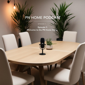 Episode 1 - Welcome to the PN Home Podcast!