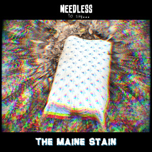 The Maine Stain