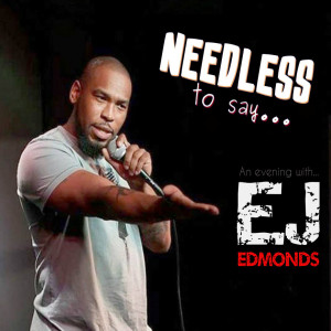 An Evening with Comedian EJ Edmonds