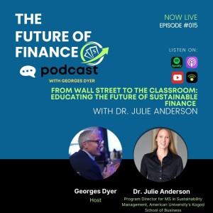 From Wall Street to the Classroom: Julie Anderson on Educating the Future of Sustainable Finance