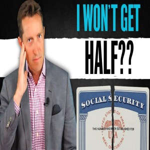 Why You Might NOT Get Half of Your Spouse’s Social Security (3 Rules)