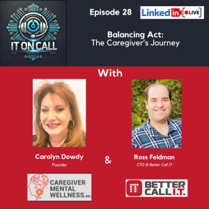 Episode 28: Balancing Act: The Caregiver’s Journey