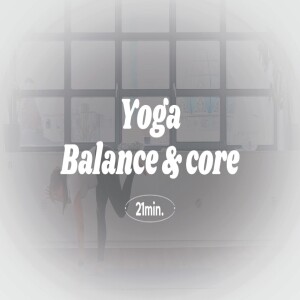 Yoga - Balance og core