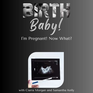 I’m Pregnant! Now What?