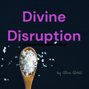 Divine Disruption