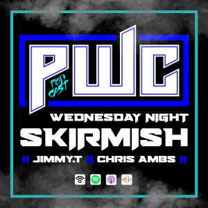 PWC Wednesday Night Skirmish