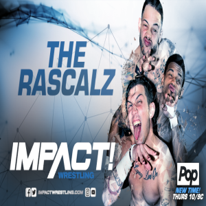 Impact Press Pass 12.13: The Rascalz