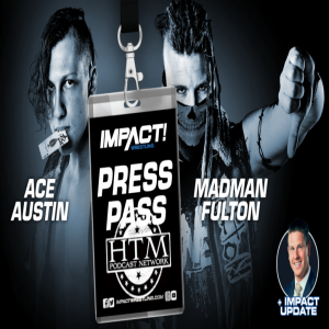 Impact Wrestling Press Pass 4.11.19 