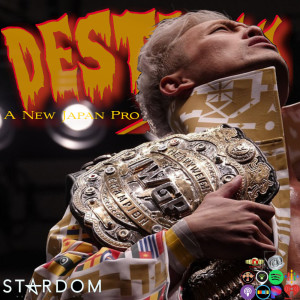 Destino: A New Japan Pro Wrestling Podcast ”Daddy‘s Home: G1 Final”