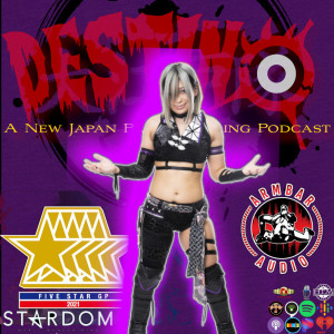 Destino: A New Japan Pro Wrestling Podcast "5 Star Grand Prix"