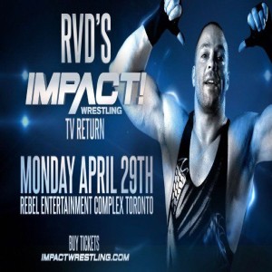 Impact Wrestling Press Pass 04.04 Rob Van Dam