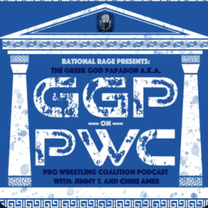 Pro Wrestling Coalition Episode 2: Greek God Papadon