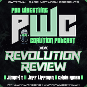 Pro Wrestling Coalition: AEW Revolution Review