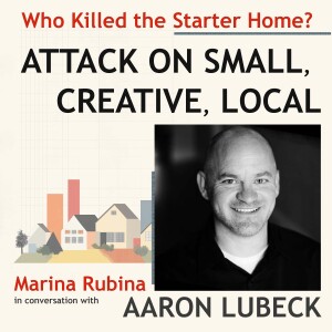 Attack on small, creative local. Conversation with Aaron Lubeck