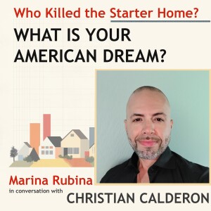 What is your American Dream? Conversation with Christian Calderon