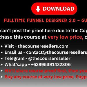 Thecourseresellers.com - FullTime Funnel Designer 2.0 - Gusten Sun