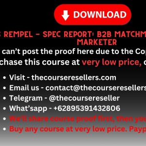 Thecourseresellers.com - Chris Rempel - Spec Report: B2B Matchmaking - The Lazy Marketer