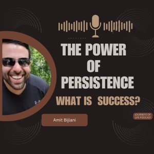 Persistence Pays: Lessons from Entrepreneur Amit Bijlani